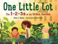 One Little Lot:the 1-2-3s Of An Urban Garden