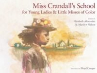 Miss Crandall's School For Young Ladies & Little Misses Of Color