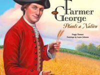 Farmer George Plants A Nation