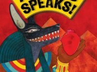 Anubis Speaks!:a Guide To The Afterlife By The Egyptian God Of The Dead