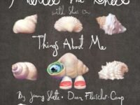 Marcel The Shell With Shoes On:Things About Me