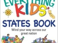 The Everything Kids' States Book:Wind Your Way Across Our Great Nation