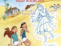 Surfside Girls: The Mystery At The Old Rancho