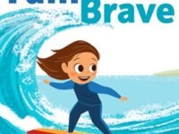 I Am Brave:a Positive Power Story