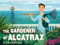 The Gardener Of Alcatraz:a True Story