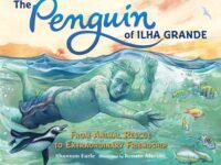 The Penguin Of Ilha Grande:From Animal Rescue To Extraordinary Friendship