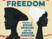 Answering The Cry For Freedom:Stories Of African Americans And The American Revolution
