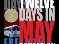 Twelve Days In May:Freedom Ride 1961