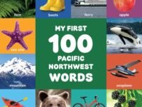 My First 100 Pacific Northwest Words