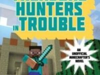 Treasure Hunters In Trouble:an Unofficial Gamer's Adventure, Book Four