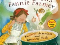 The Fabulous Fannie Farmer:Kitchen Scientist And America’S Cook