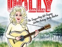 Dazzlin' Dolly:the Songwriting, Hit-Singing, Guitar-Picking Dolly Parton