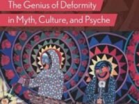 The Other Within:the Genius Of Deformity In Myth, Culture, And Psyche