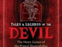 Tales And Legends Of The Devil:the Many Guises Of The Primal Shapeshifter