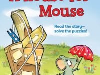 Bear And Friends: A House For Mouse