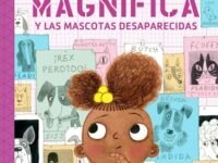 Ada Magnífica Y Las Mascotas Desaparecidas / Ada Twist And The Disappearing Dogs