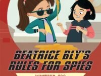 Beatrice Bly's Rules For Spies 2: Mystery Goo
