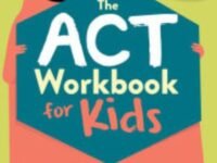 The Act Workbook For Kids:Fun Activities To Help You Deal With Worry, Sadness, And Anger Using Acceptance And Commitment Therapy