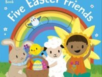 Five Easter Friends:a Count & Slide Book