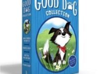 The Good Dog Collection (Boxed Set):Home Is Where The Heart Is; Raised In A Barn; Herd You Loud And Clear; Fireworks Night