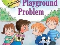 The Playground Problem:Ready-To-Read Level 1