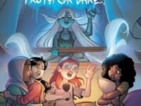 Truth Or Dare . . . The Graphic Novel