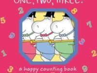 One, Two, Three!:a Happy Counting Book