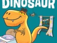 Nothing Scares A Dinosaur:Ready-To-Read Level 1
