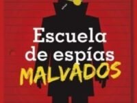 Escuela De Espías Malvados (Evil Spy School)