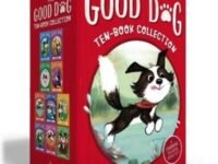 The Good Dog Ten-Book Collection (Boxed Set):Home Is Where The Heart Is; Raised In A Barn; Herd You Loud And Clear; Fireworks Night; The Swimming Hole; Life Is Good; Barnyard Buddies; Puppy Luck; Sweater Weather; All You Need Is Mud