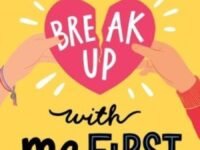 Not If You Break Up With Me First