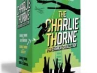 The Charlie Thorne Paperback Collection (Boxed Set):Charlie Thorne And The Last Equation; Charlie Thorne And The Lost City; Charlie Thorne And The Curse Of Cleopatra