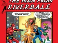 The Man From R.I.V.E.R.D.a.L.E. (archie Comics Presents)
