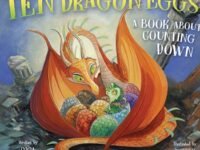 Ten Dragon Eggs:a Book About Counting Down