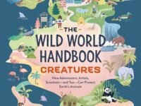 The Wild World Handbook: Creatures