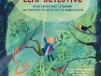 The Leaf Detective:How Margaret Lowman Uncovered Secrets In The Rainforest