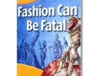 Fashion Can Be Fatal: Discovery Education Stage 4