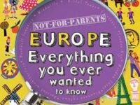 Not For Parents Europe: Everything You Ever Wanted To Know