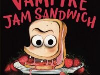 Vampire Jam Sandwich