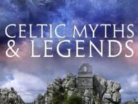 A Brief Guide To Celtic Myths And Legends