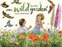 Our Wild Garden