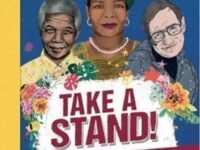Take A Stand: An Inspirational Fill-In Book About Your Heroes And You
