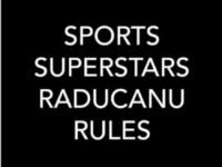 Sports Superstars: Raducanu Rules