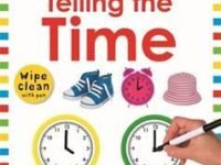 Telling The Time (Wipe Clean Workbooks)