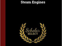 Steam Engines: Relive The Golden Era Of Steam (128-Page Book And 9 Magnets)