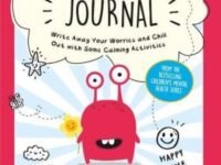 My Worry Journal:Write Away Your Worries And Chill Out With Some Calming Activities