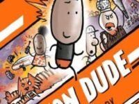 Action Dude:Book 1: An Action-Packed Full-Colour Graphic Novel Perfect For Readers 8+