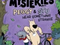 Tangletree Mysteries: Peggy & Stu Hear Something Strange:Book 3