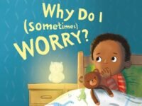 Very First Questions And Answers: Why Do I (Sometimes) Worry?
