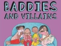 Facing Mighty Fears About Baddies And Villains